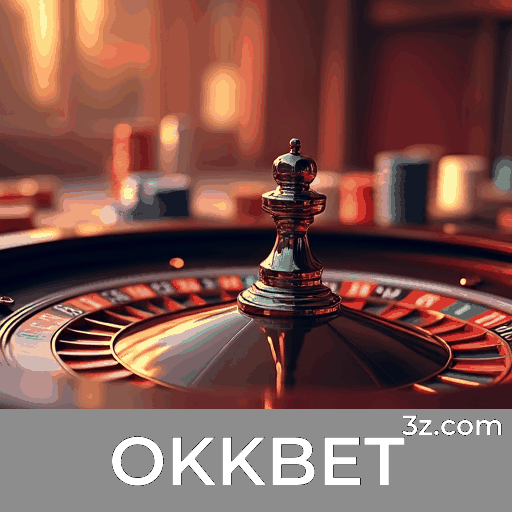 OKKBET: Plataforma de Apostas com Serviço Profissional e Segurança Garantida